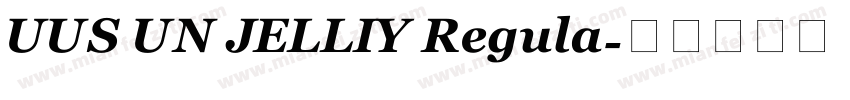 UUS UN JELLIY Regula字体转换
